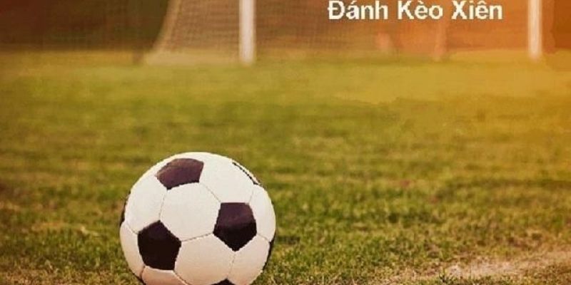 Cược kèo xiên yêu cầu người chơi kết hợp nhiều trận đấu trong một lần đặt cược